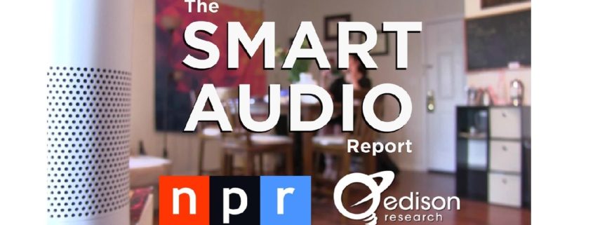 The Smart Audio Report from NPR and Edison Research - Edison Research