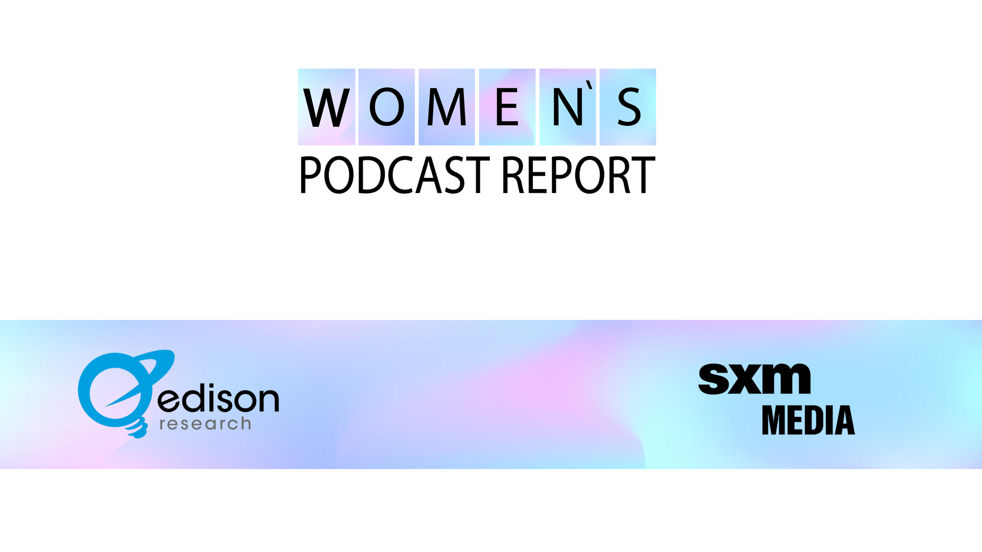The Women's Podcast Report